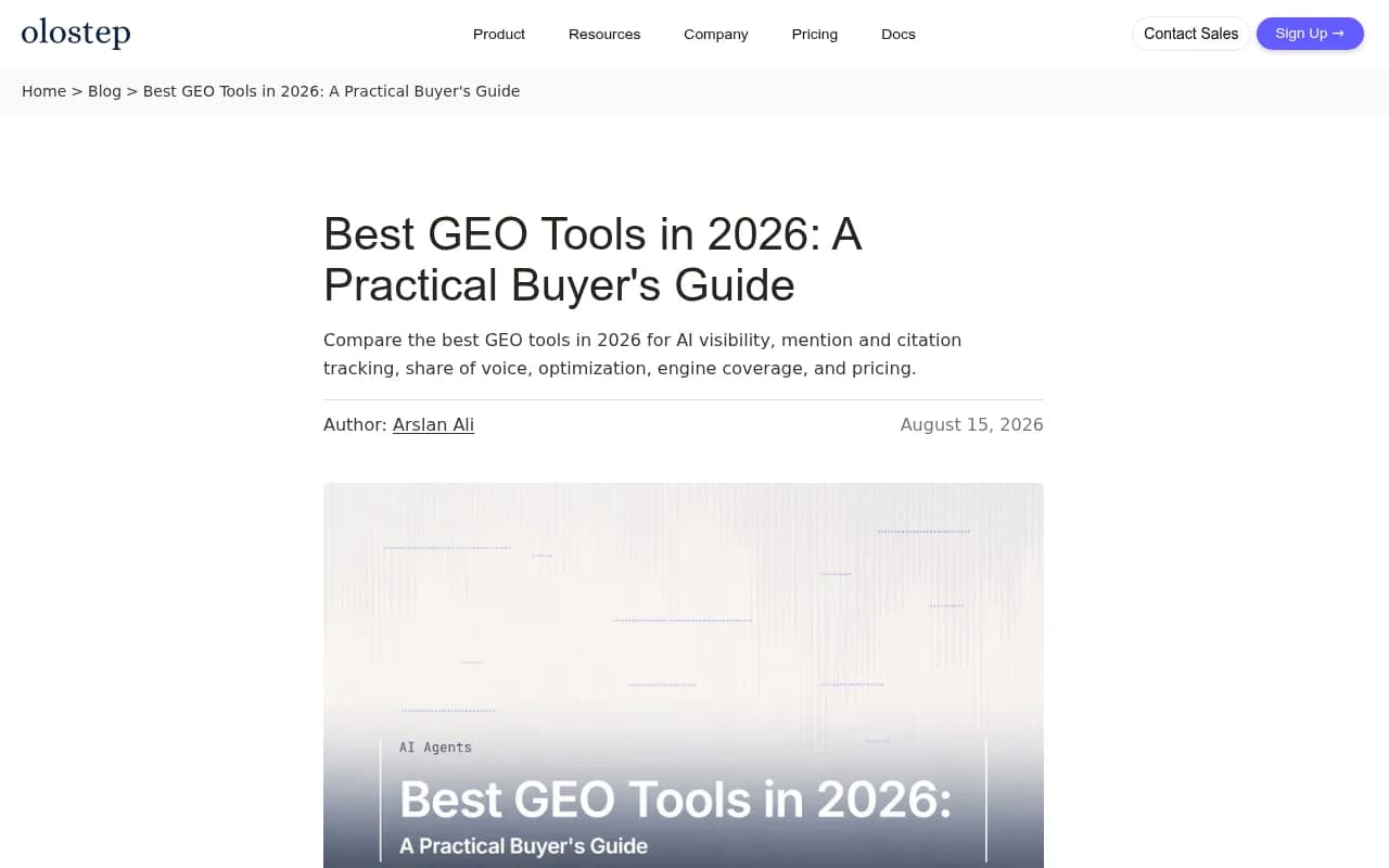 Olostep's vendor-neutral GEO buyer's guide, which groups tools by engine breadth and monitor versus optimize